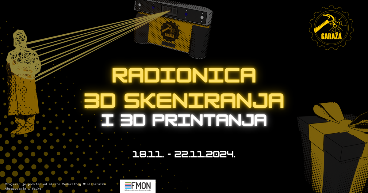 [Radionica] Nauka u tvojim rukama – 3D printanje i skeniranje za kreativnu budućnost