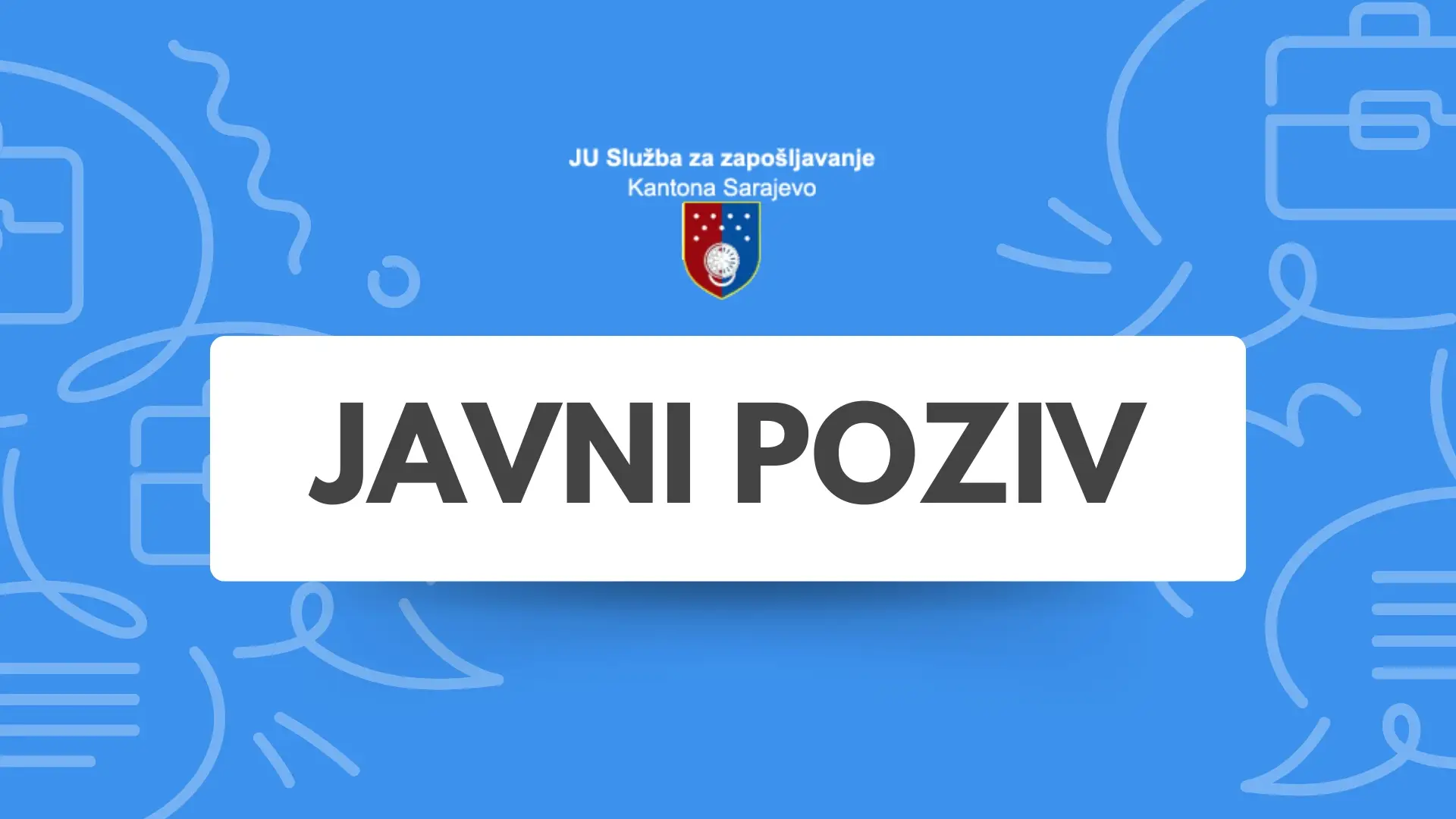 Javni poziv nezaposlenim - Sarajevo